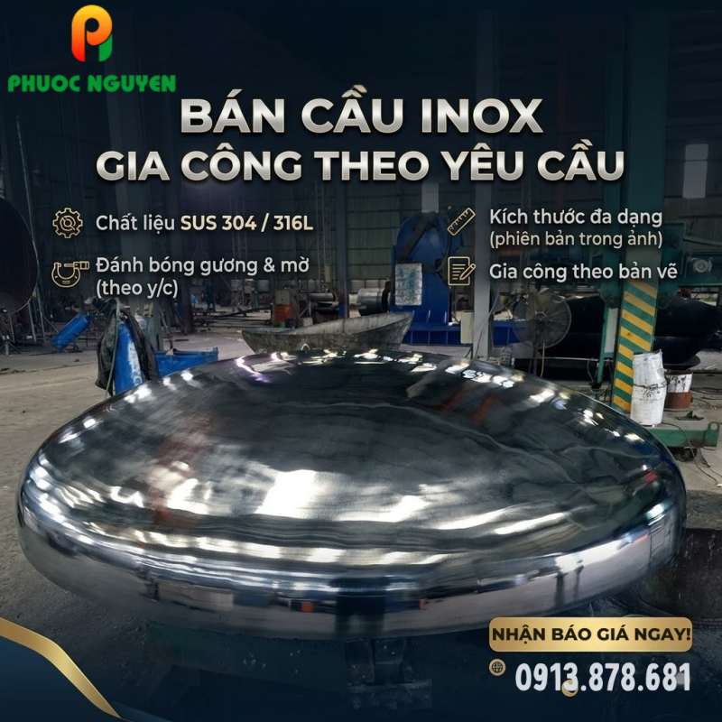 Chụp cầu Inox (Bán cầu Inox) - Gia công theo yêu cầu